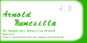 arnold muncsilla business card